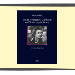 Tullia Romagnoli Carettoni nell’Italia contemporanea. Una biografia politica